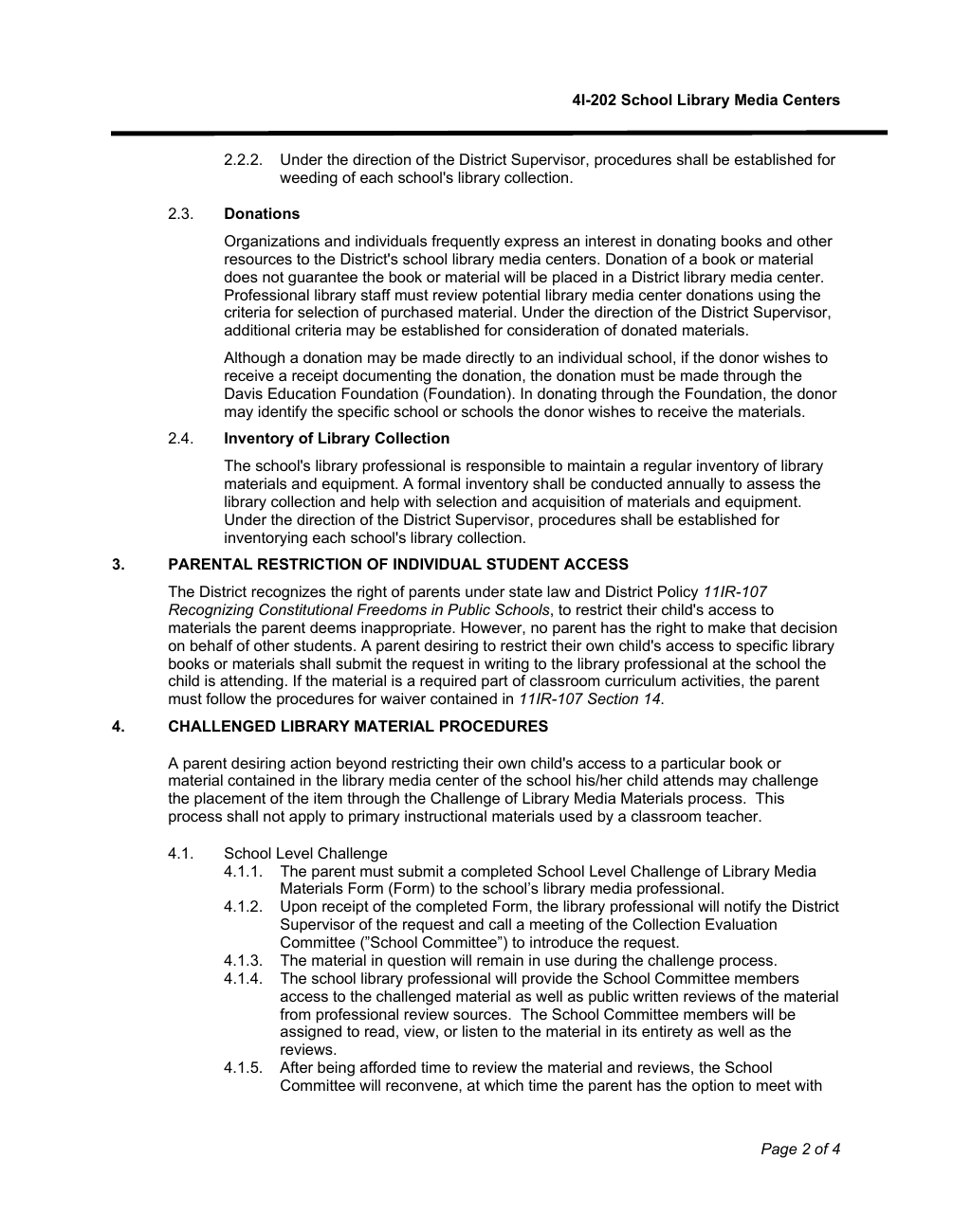 Policy copy internally revised November 4, 2020, page 2: Section 4.1.3 keeps material in use during the challenge. Section 4.1.4 assigns reading of the entire work.